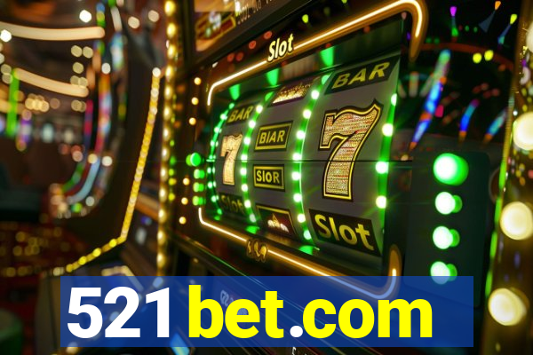 521 bet.com